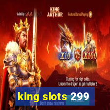 king slots 299